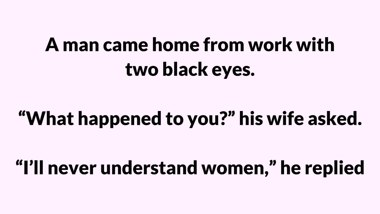 "I will never comprehend women."