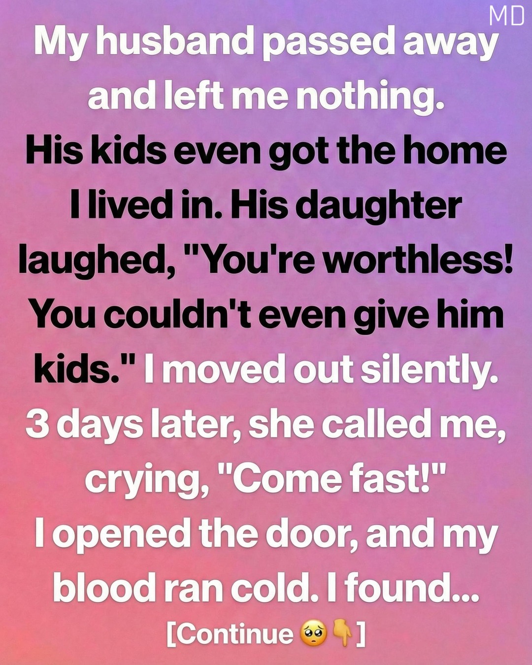 An unexpected phone call transformed my life after I lost my husband and home.