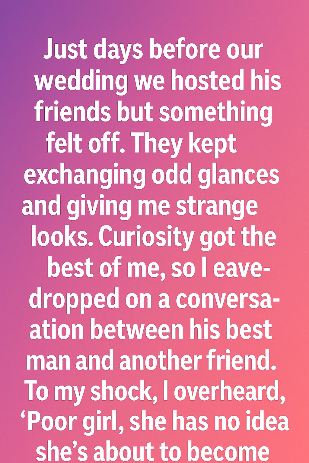 The Conversation I Heard Before My Wedding Completely Altered Everything