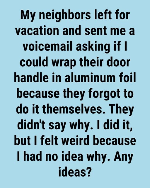 A Tip Using Aluminum Foil to Safeguard Your Door Handles