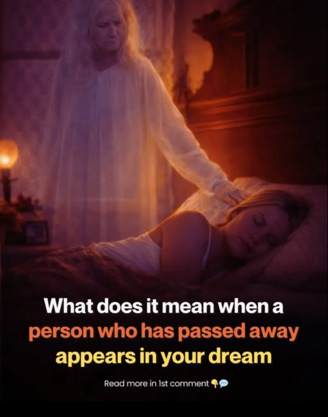 Possible Reasons for Dreaming About a Deceased Person