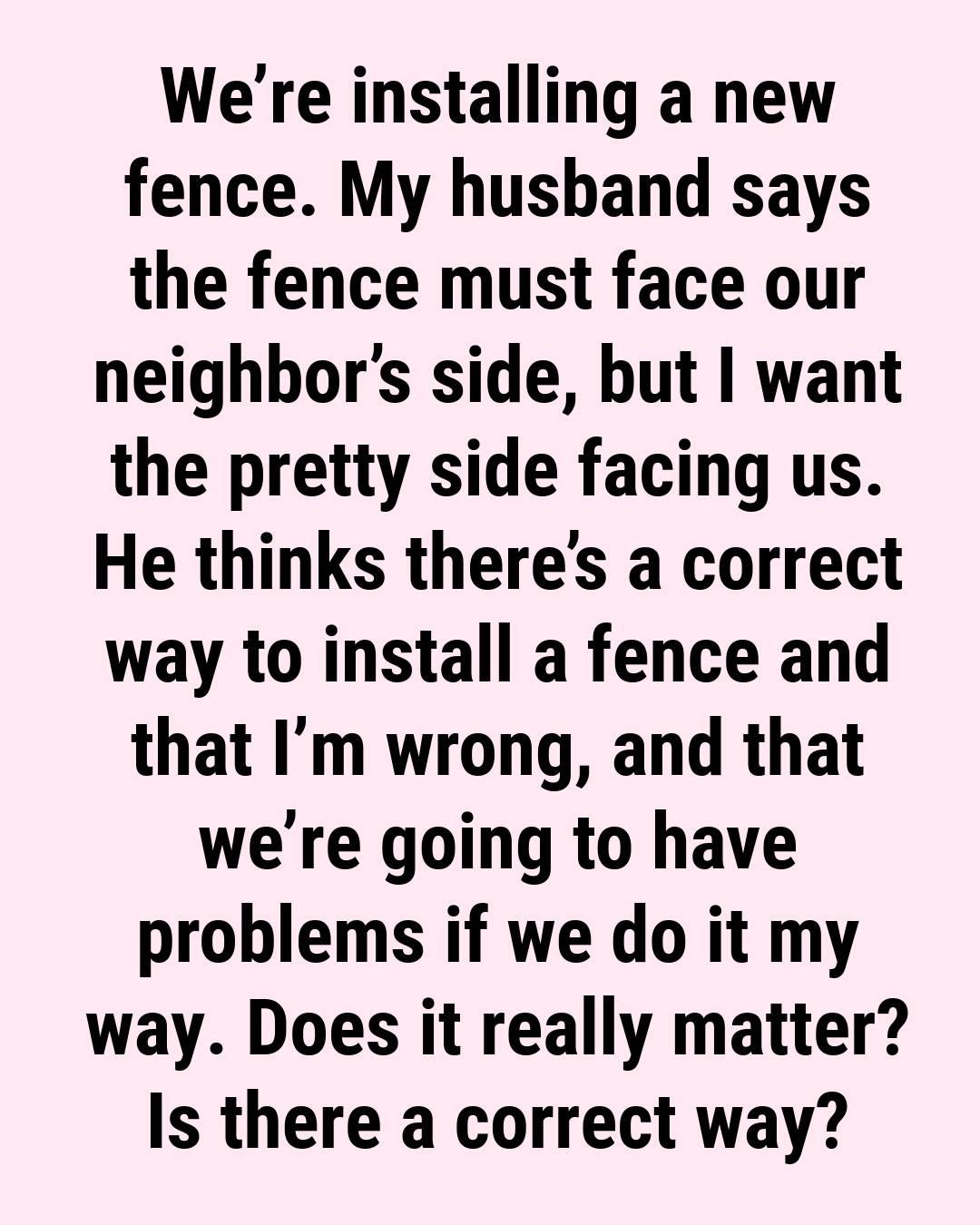 What is more important when constructing a fence: following etiquette or adhering to the law?