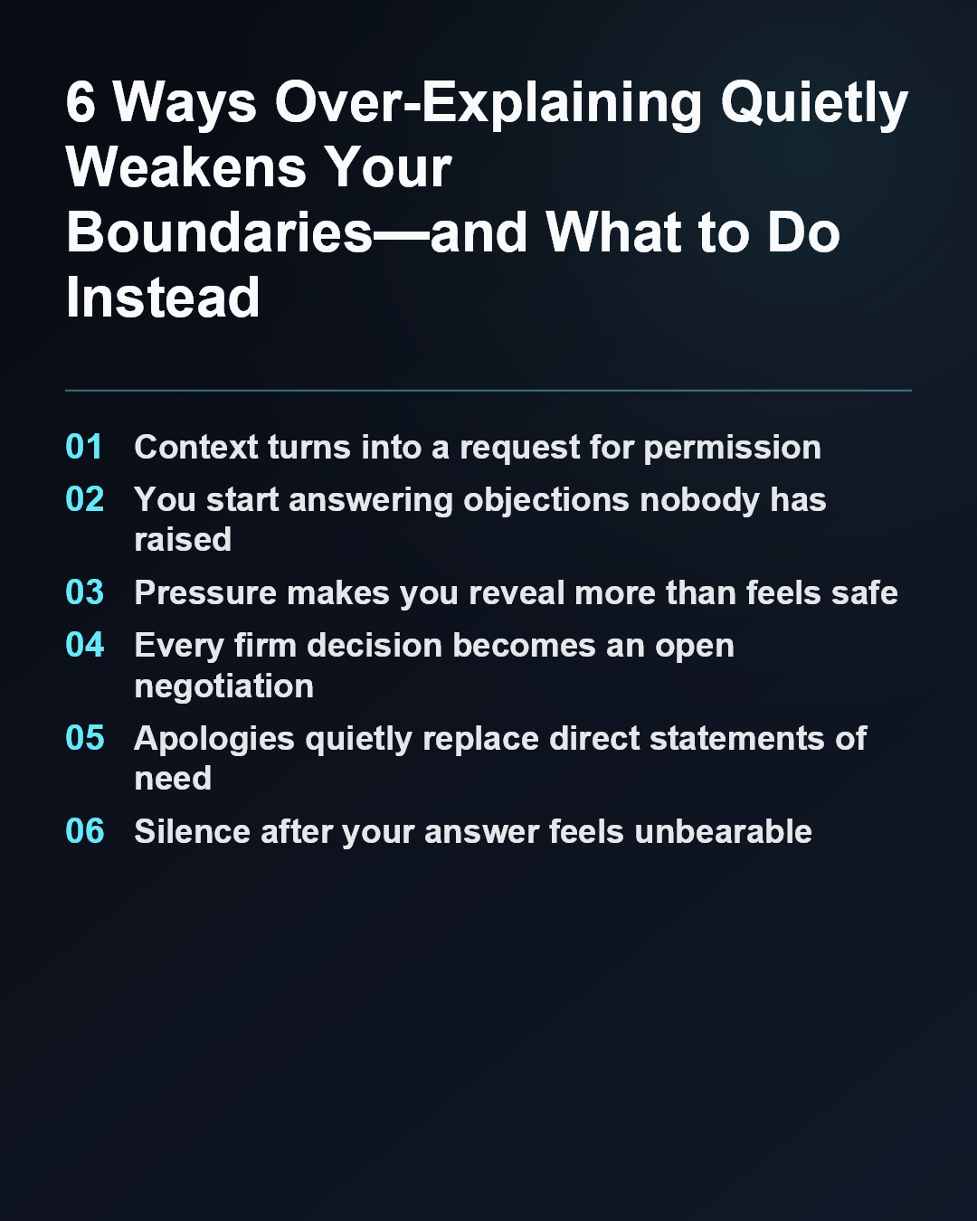 6 Ways Over-Explaining Quietly Weakens Your Boundaries—and What to Do Instead