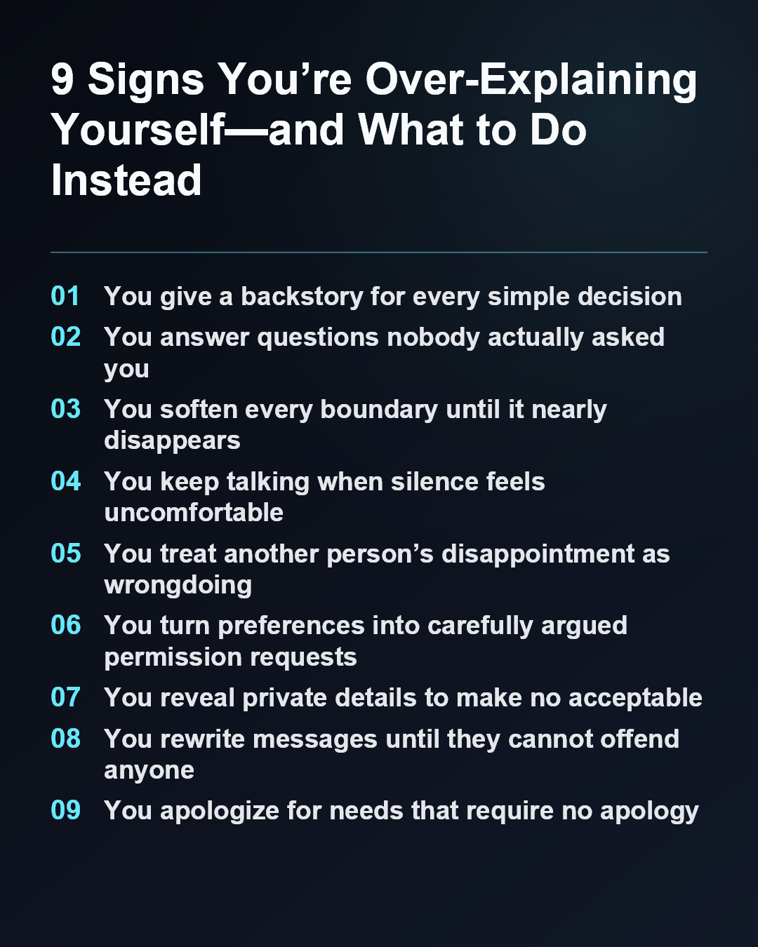 9 Signs You’re Over-Explaining Yourself—and What to Do Instead