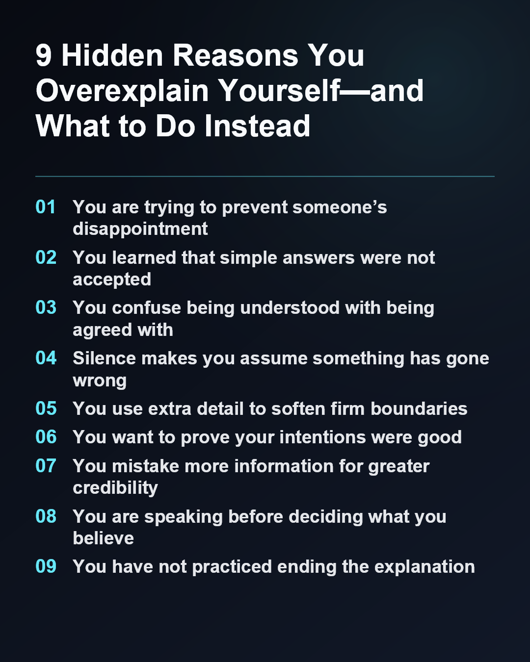 9 Hidden Reasons You Overexplain Yourself—and What to Do Instead
