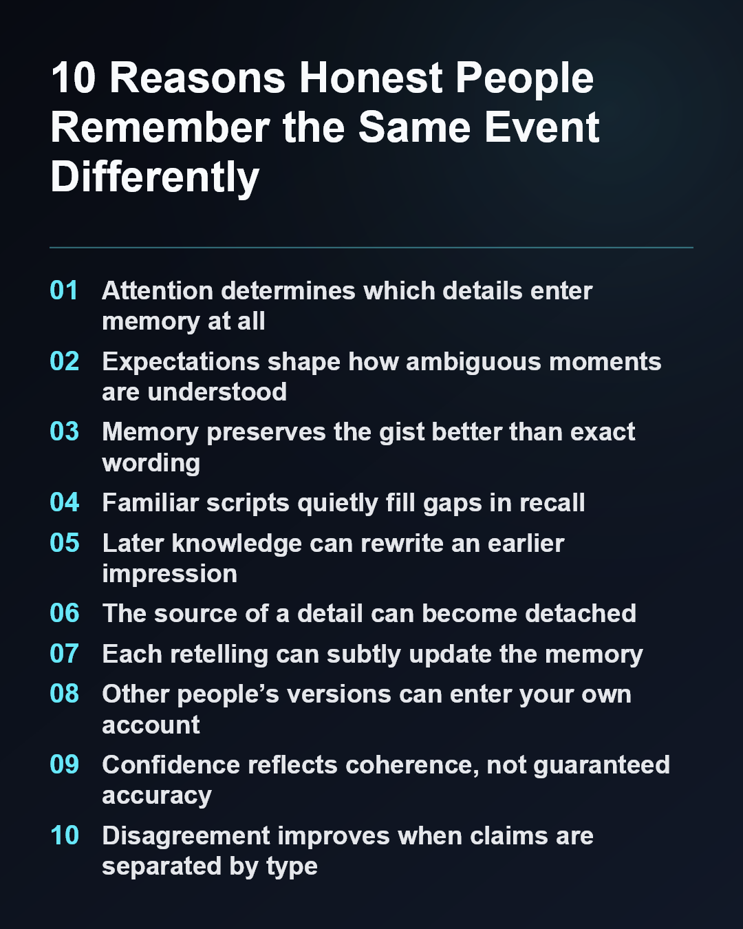 10 Reasons Honest People Remember the Same Event Differently