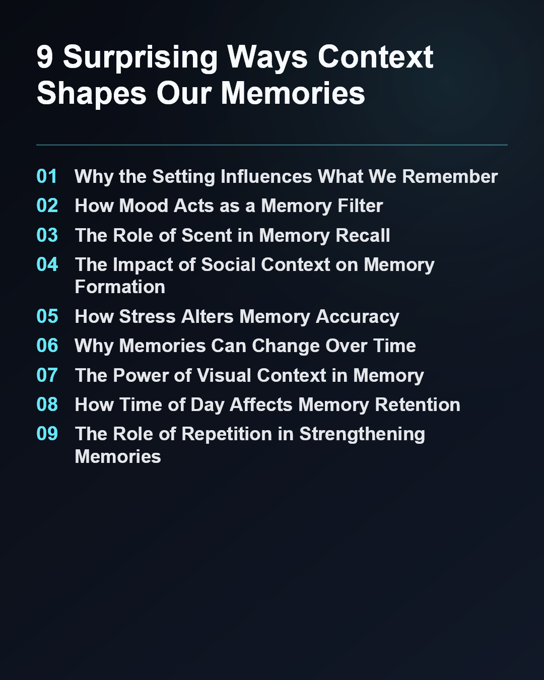 9 Surprising Ways Context Shapes Our Memories